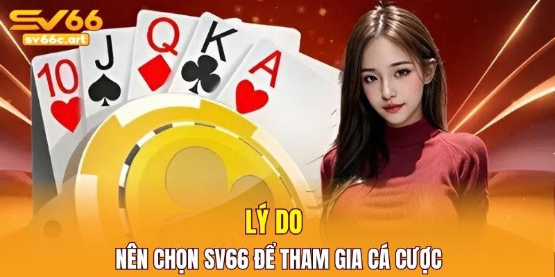 Vì sao nên chọn đăng ký SV66 để bắt đầu cuộc chơi cá cược?